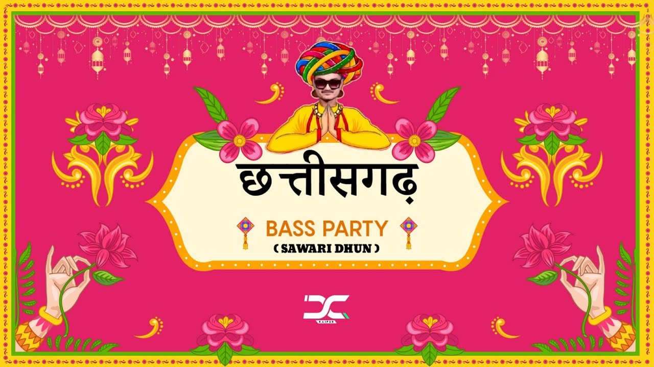 SAWARI DHUN   Dj Chandan Raipur  Chhattisgarh Bass Party  Original Mix 