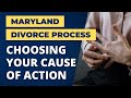 Causes of Action For Getting a Divorce in Maryland