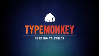 LYRIC VIDEO USING TYPEMONKEY TUTORIAL   UPDATED
