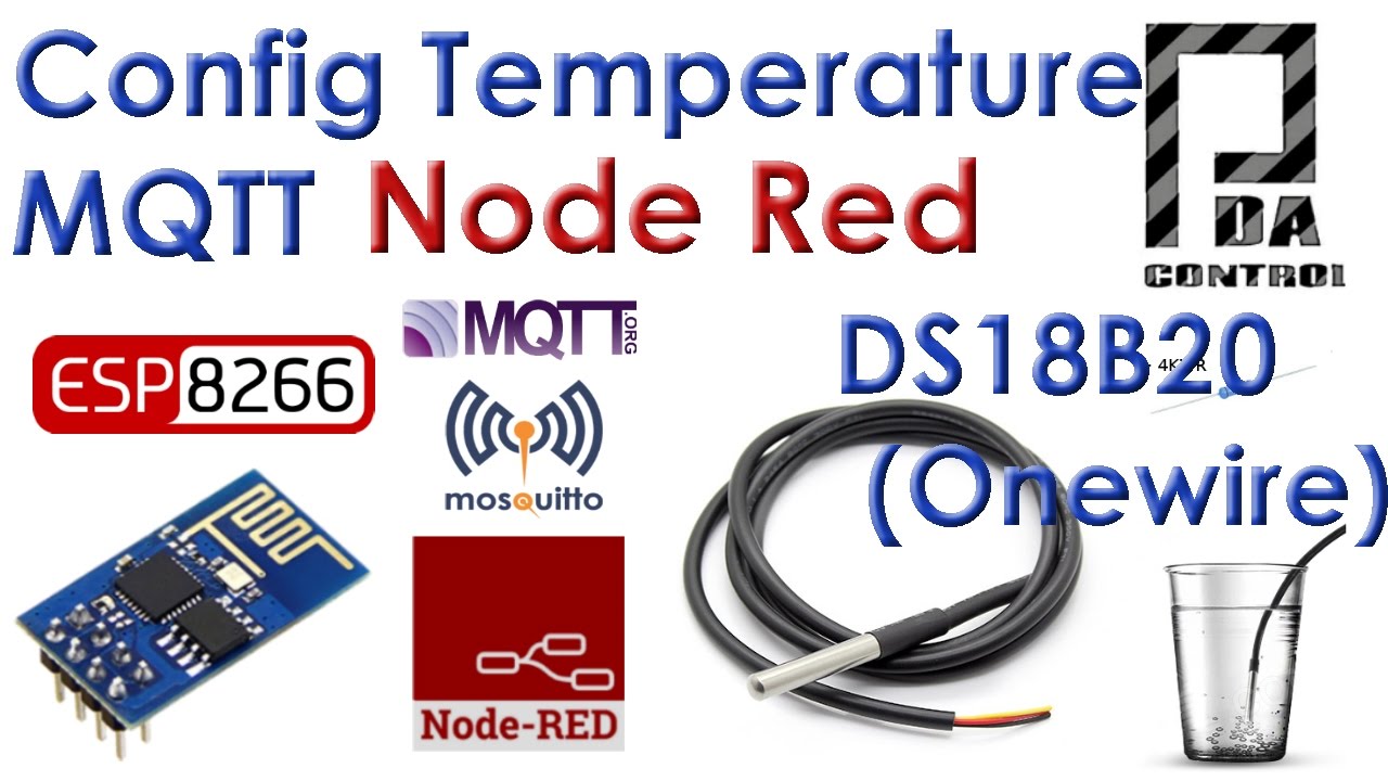 Tutorial ESP8266 Temperature MQTT Node-Red IoT#6: PDAControl - YouTube