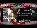 خلصت فيك كل الكلام يامعلم القلب الغرام ملكة القلوبEMILY AL7ADABA Mix AMOORI Ve Hisham Abass 