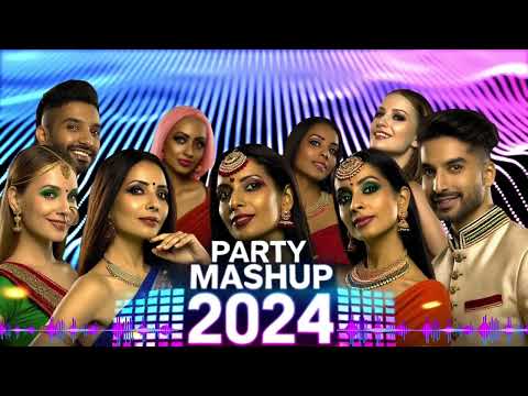 Bollywood Party Mashup 2024 - Best Bollywood Dance Songs