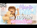 How to make a roblox animation on mobile! ~ For beginners