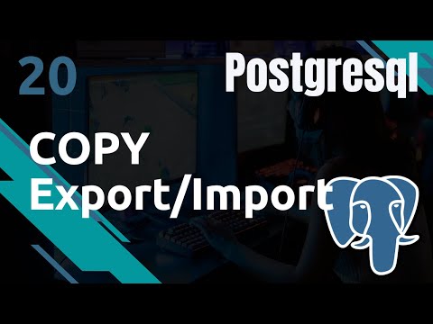 PostgreSQL - 20. COPY Command: Custom Export and Import | Tutorials