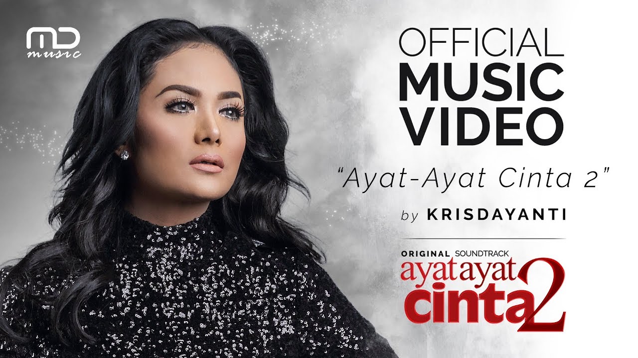 Ayat Ayat Cinta Krisdayanti Ayat Ayat Cinta  2 Official Music Video 