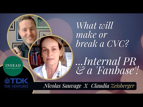 What Will Make Or Break A CVC ? | TDK Ventures | Claudia Zeisberger