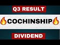 COCHINSHIP share latest news I COCHINSHIP result today I COCHINSHIP dividend I COCHIN SHIPYARD