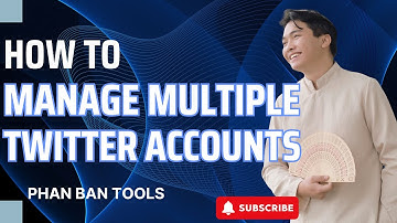 How To Manage Multiple Twitter Accounts Easily In One Dashboard