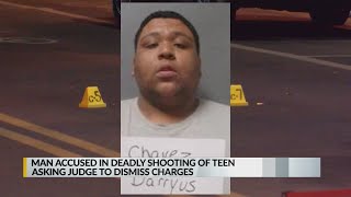 Man accused in deadly shooting asks judge to dismiss charges