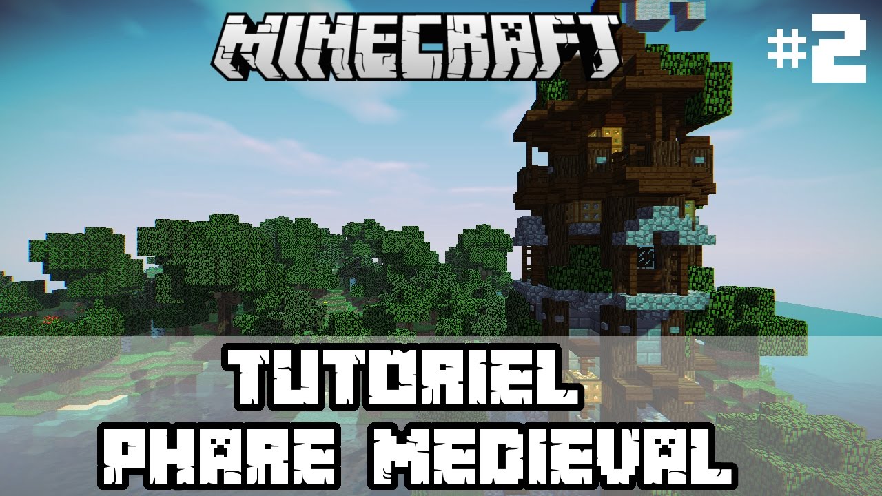 MINECRAFT TUTO | PHARE MEDIEVAL #2 - YouTube