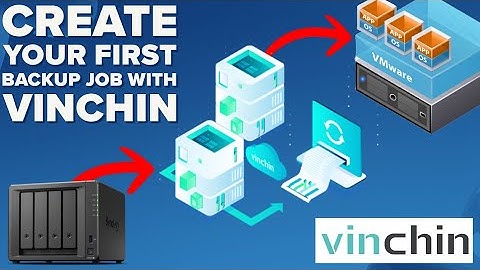Create your first backup job with Vinchin Backup & Recovery Software and Restore
