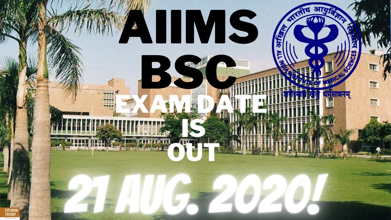 AIIMS BSc (Hons.)Nursing & BSc Paramedical 2020 EXAM DATES OUT!!!!