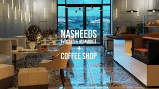 Nasheeds for Studying - Coffee Shop lo-if Themed | No Music | Vocals and Humming only screenshot 3
