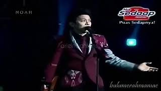 #arielnoah #noah #noahband KATA-KATA ARIEL NOAH LUAR BIASA WOW KEREN