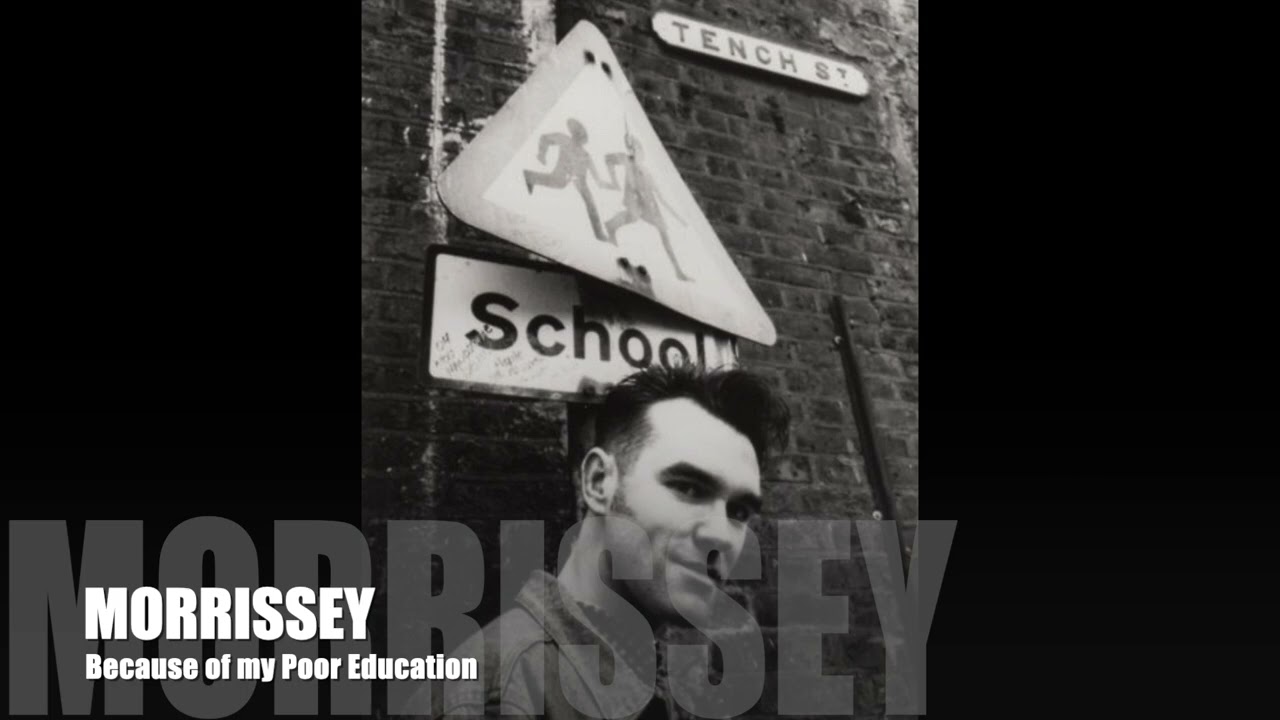 💎 Morrissey - Because of my Poor Education (Swords Album)