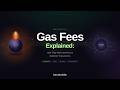Gas Fees Explained: How They Work and How to Optimize Transactions