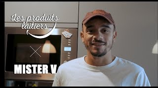 Les Produits Laitiers sont nos amis pour la vie - Mister V