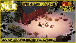 [Part 2] Survive Di Challenge Winter Is Coming - Project Zomboid B42