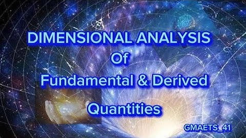PHY 101/JAMB/WAEC: Dimensional Analysis Of Fundamental & Derived Quantities