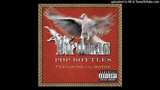 Birdman Ft. Lil Wayne-_Pop_Bottles (Instrumental)