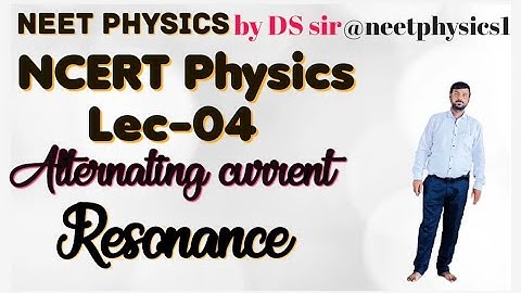 NCERT Physics class 12 alternating current  For Beginners| Resonance frequency|#physics #ncert #neet
