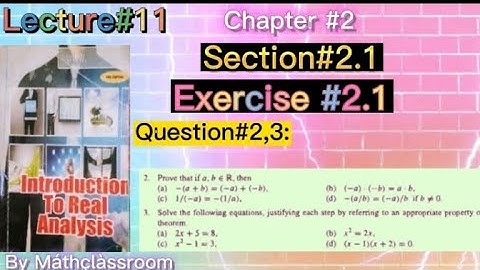 Real Analysis 1 Chapter#2 Section#2.1 Exercise#2.1 Question#2[a,b,c,d] Q#3[a,b,c,d]