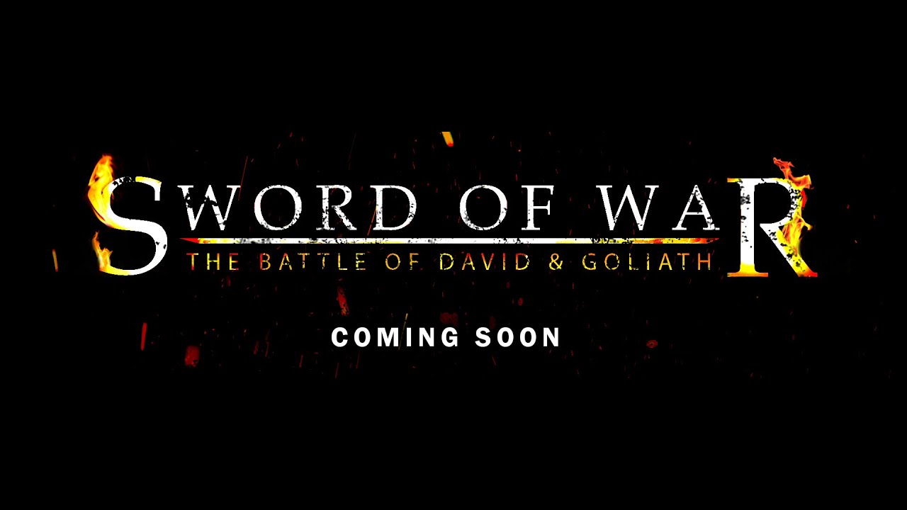 SWORD OF WAR: The Battle of David & Goliath - First Look