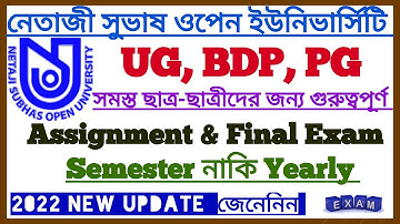 NSOU UG+BDP+PG 2022 Assignment & Final Exam Important Update || Netaji Subhas Open University | NSOU
