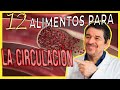 12 ingredientes para tu CIRCULACIÓN y tu PIEL