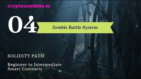 Zombie Battle System - Chapter 13 | cryptozombies.io