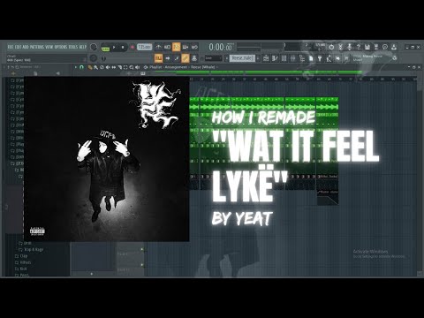 How I remade 'Wat it feel lykë' by Yeat | 92% Accurate