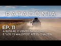 Ep.11: A Ruta 40 até El Chaltén: 600 km sem postos e com muito vento patagônico • PATAGÔNIA 4x4 [4K]