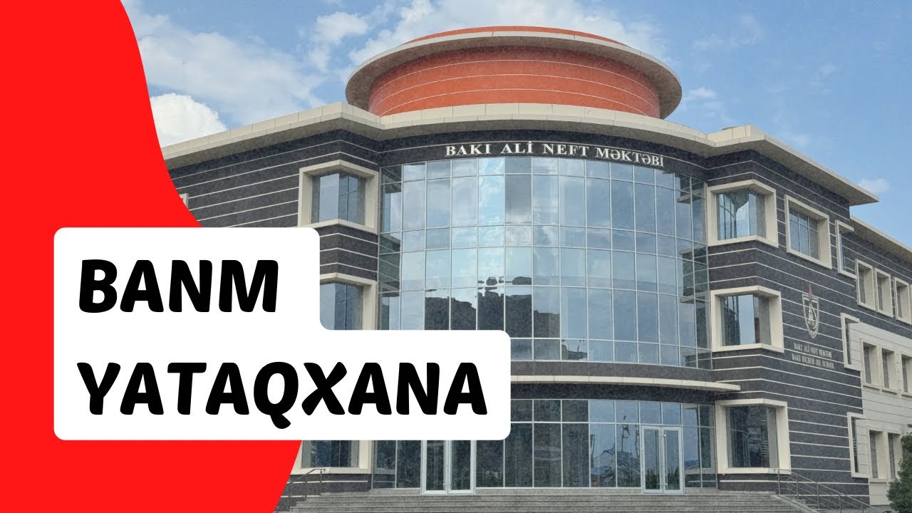 BANM Qara Qarayevde yerlesen yataqxana. VLOG