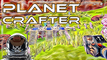 Planet Crafter. Early Access | Chill Game play! |  Lore & Automation Update