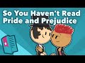 Pride and Prejudice: Literary Analysis Quiz