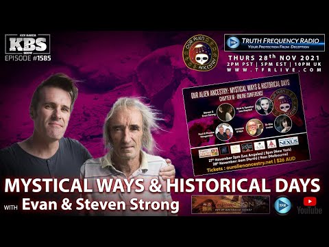 Mystical Ways & Historical Days with Evan & Steven Strong