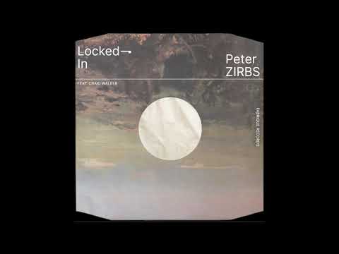 Peter Zirbs - Locked In mp3 ke stažení