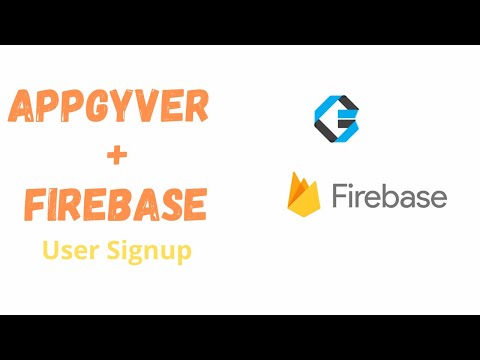 How to Build User Signup for Firebase in Appgyver?