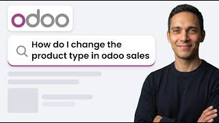 How to Change the Product Type in Odoo Sales (Easy 2026 Method)