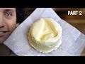 How to Make Butter | Bread and Butter Adventures ( Part 2 )