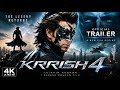 KRRISH 4 Official Trailer 2026 Hrithik Roshan Returns As India S Biggest Superhero 