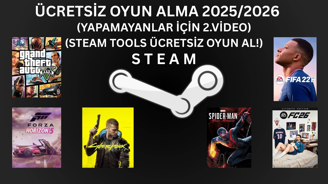 STEAM ÜCRETSİZ BİR ŞEKİLDE OYUN ALMA (STEAM TOOLS) | STEAM 2025/26