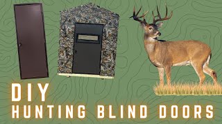 The Best DIY Hunting Blind Doors | Zero 4 Outdoors