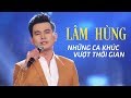 Lâm Hùng 2018 - Huyền Thoại Trữ Tình Bolero Hay Nhất Của Lâm Hùng Năm 2018