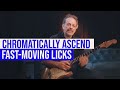 Fast-moving melodic phrases that chromatically ascend the fretboard - with Andy Aledort