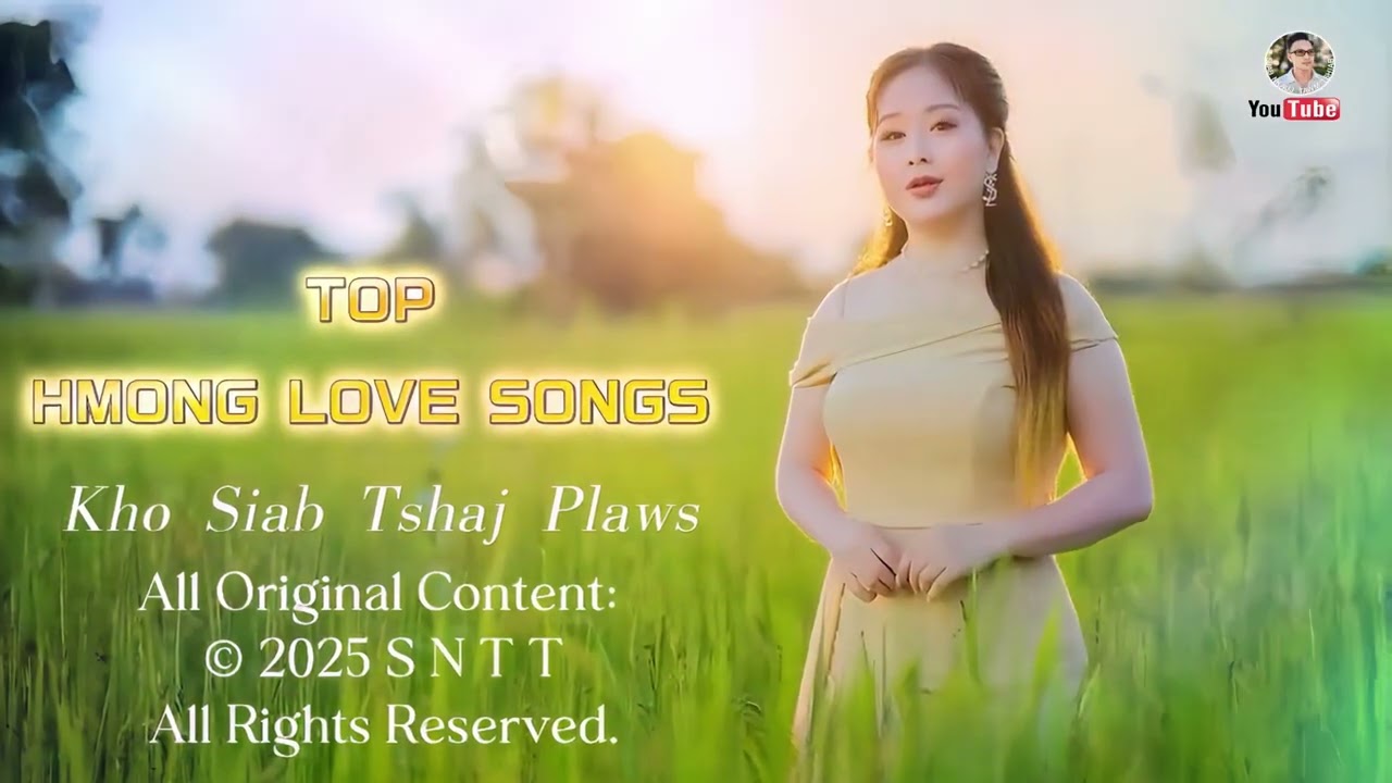 TOP 11 NKAUJ HMOOB KHO SIAB TSHAJ @Suab.Nkauj.Tawm.Tshiab