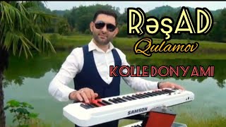 Resad sintez Aşiqi divanə menem(kolle donyam)(Yeni 2021) ritmik toy mahnisi.resad qulamov  Resimi