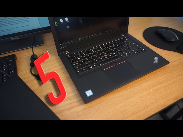 Five things i dislike about the Lenovo ThinkPad T470