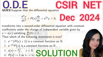 CSIR NET December 2024 ODE Solution | CSIR NET FEB 2025 ODE Part B Solution | Maths Q.Id 704121 ODE