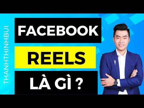 Facebook Reels là gì ? Cách tạo video trên Facebook Reels